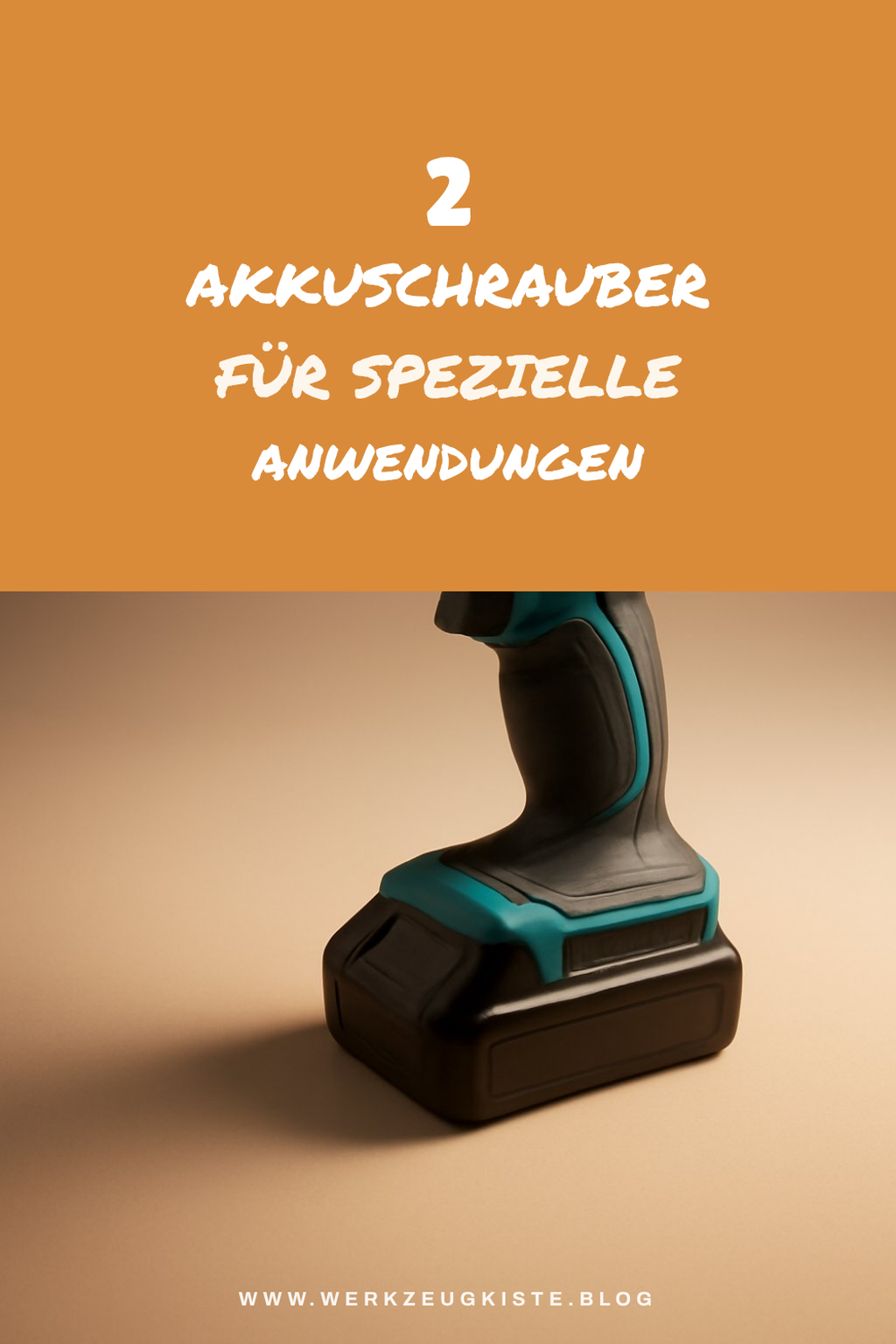 Akkuschrauber für spezielle Anwendungen