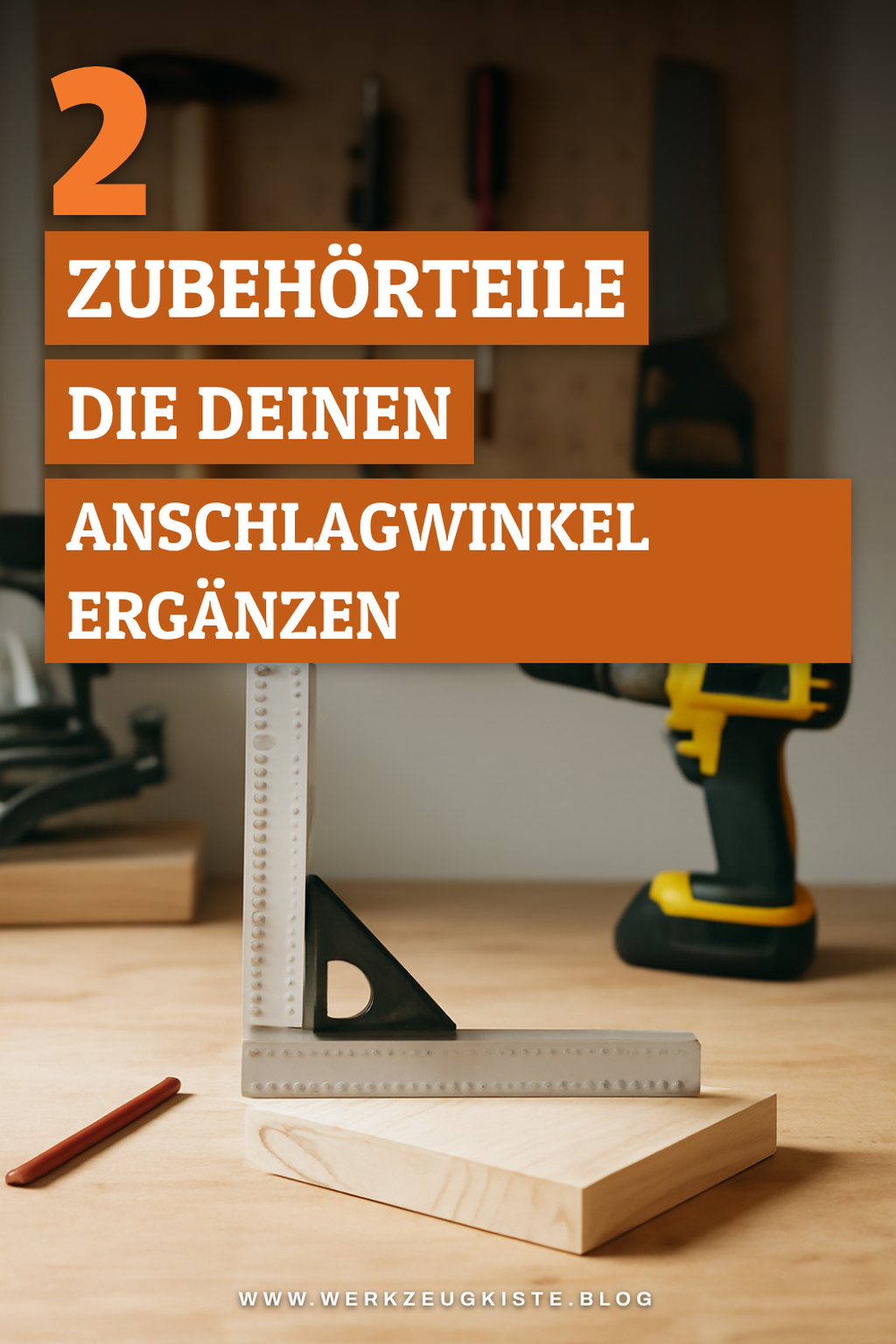 Zubehör für deinen Anschlagwinkel