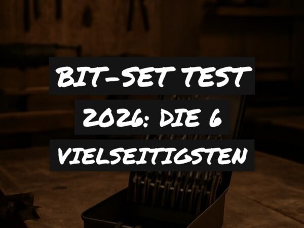 Bit-Set Test 2026: Die 6 vielseitigsten für jeden Schrauber