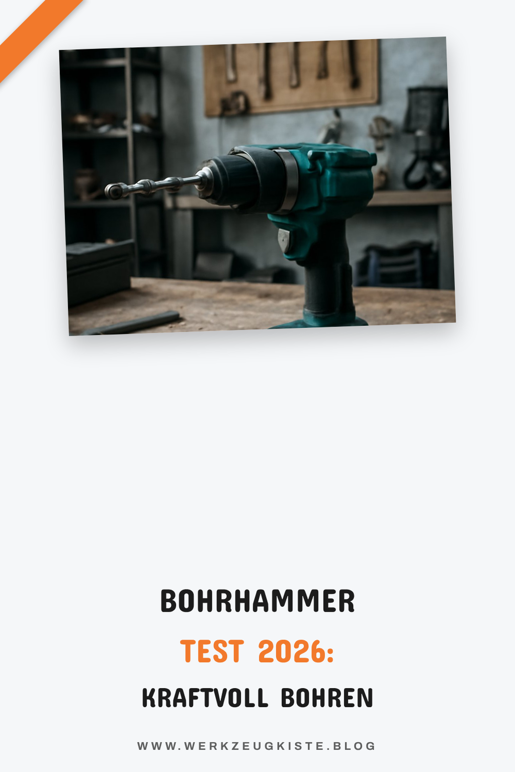 Bohrhammer Test 2026: Kraftvoll bohren in Beton und Stein