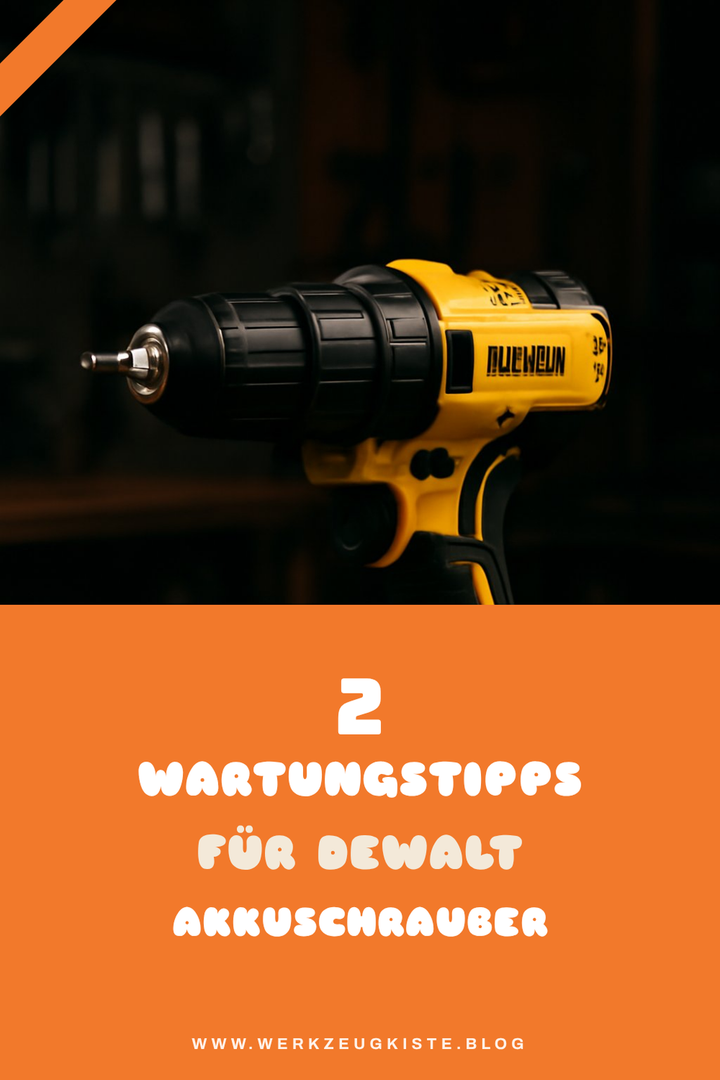 Tipps zur Wartung deines Dewalt Akkuschraubers