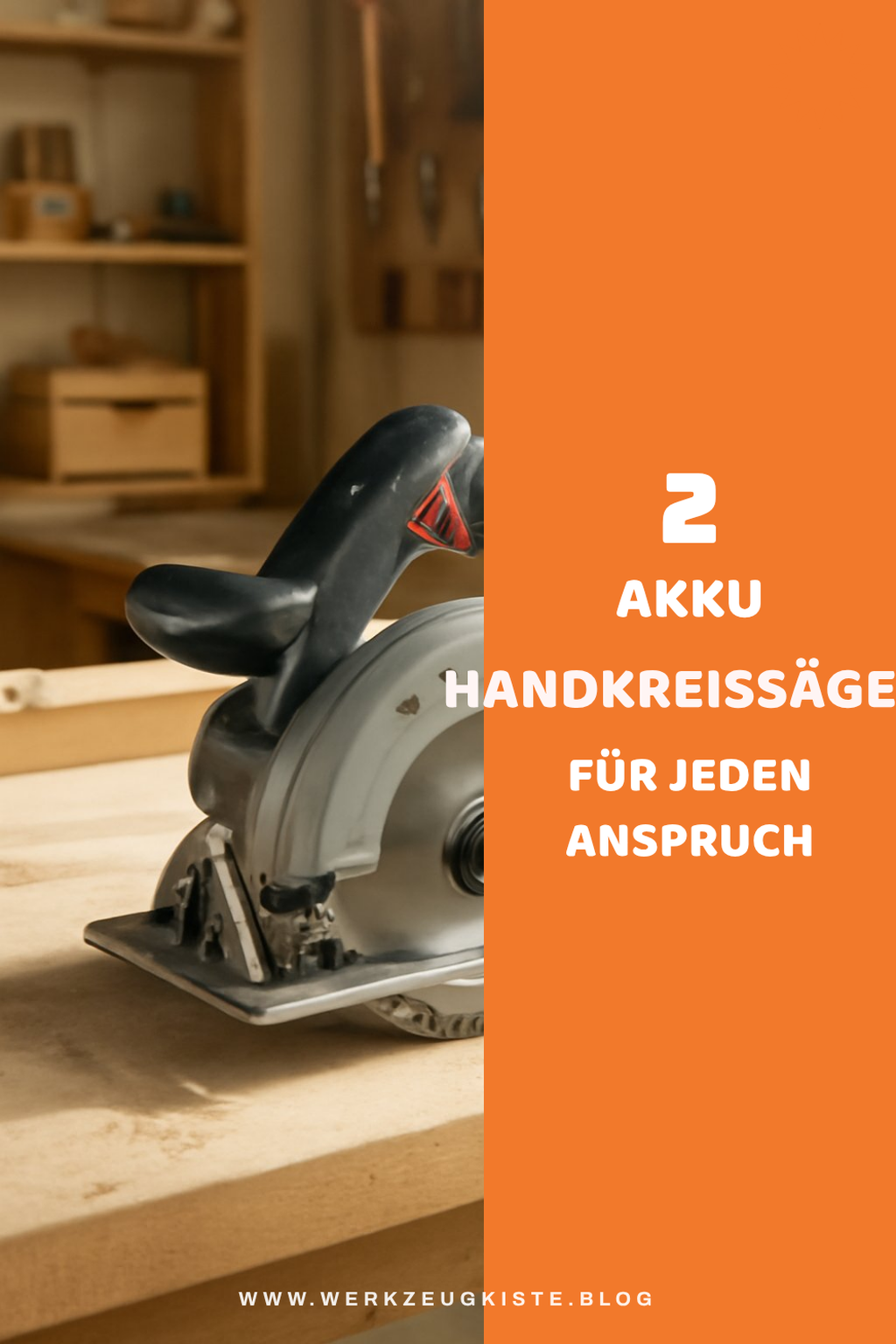 Die besten Akku Handkreissägen für Profis und Hobbybastler