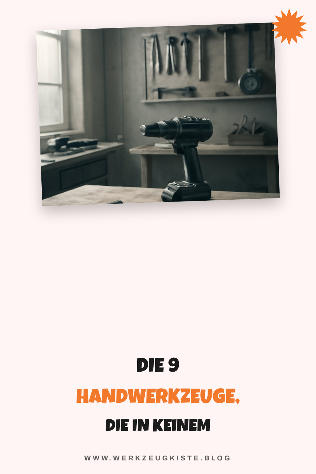 Die 9 Handwerkzeuge, die in keinem Haushalt fehlen