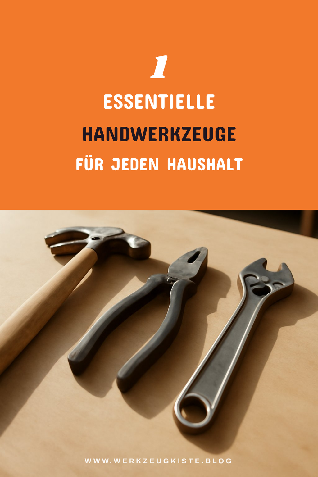 Diese 3 Handwerkzeuge solltest du immer griffbereit haben