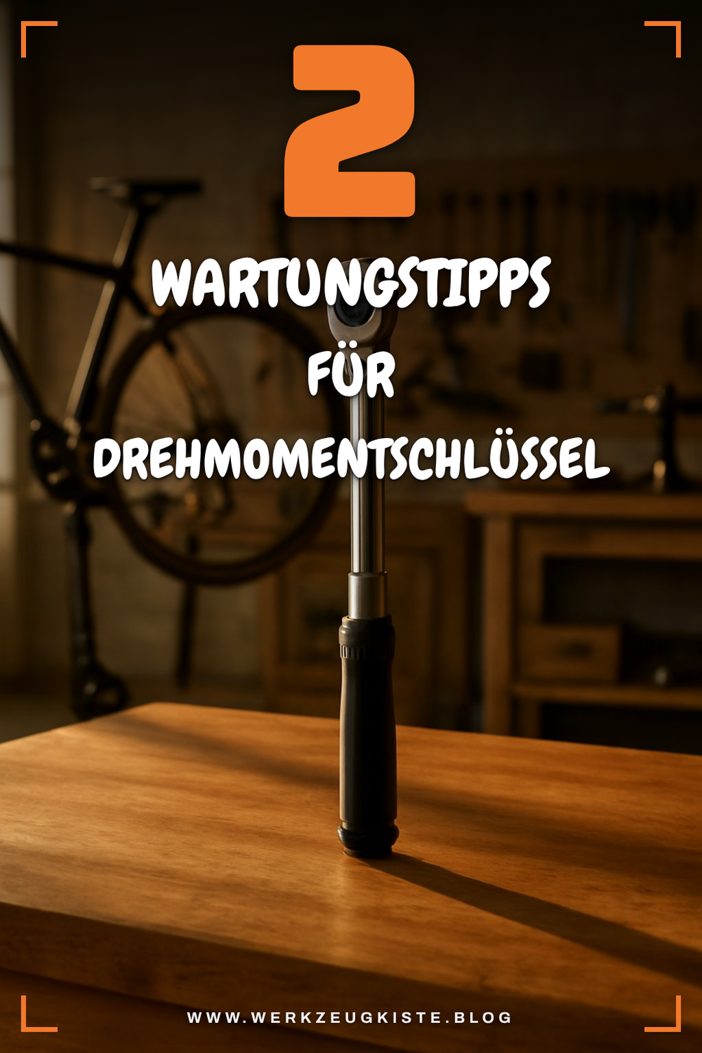 Wartungstipps für deinen Drehmomentschlüssel