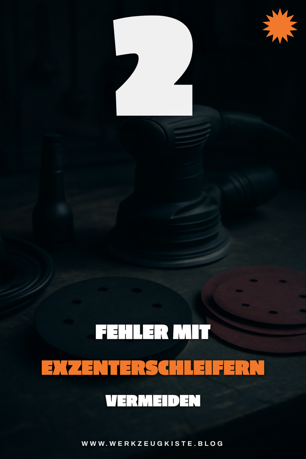 Häufige Fehler beim Exzenterschleifer