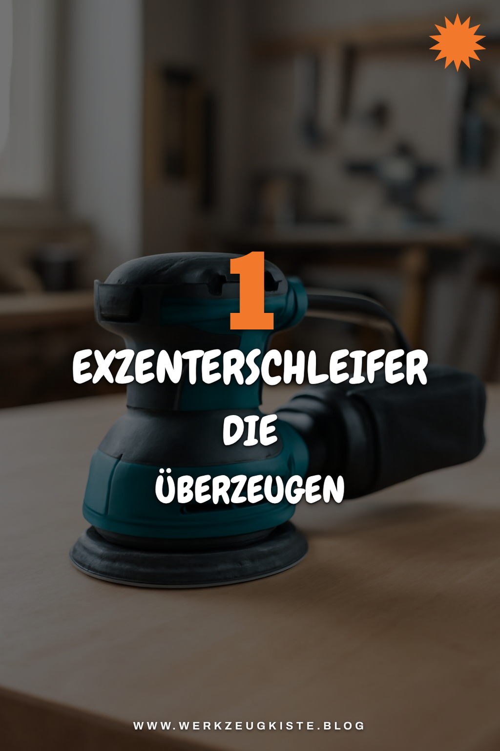 Diese Exzenterschleifer bieten die beste Leistung
