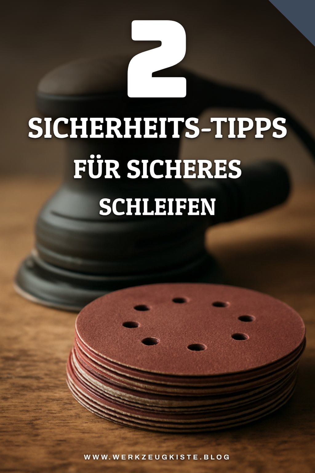 Sicherheitsmaßnahmen beim Schleifen