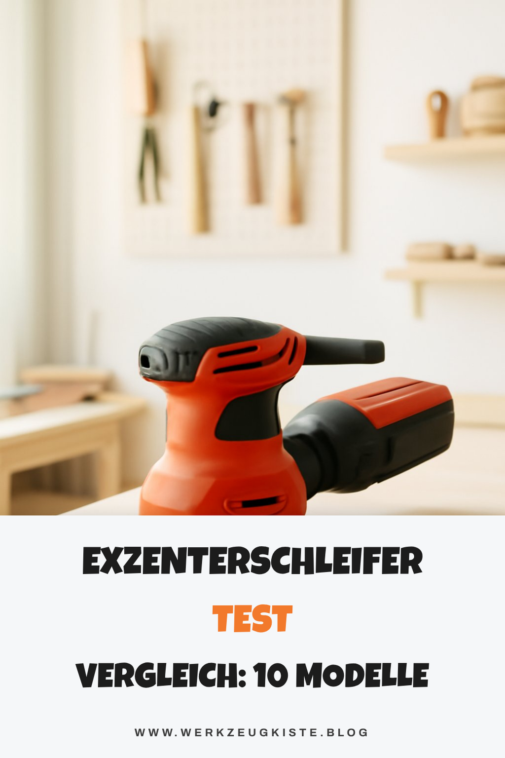 Exzenterschleifer Test Vergleich: 10 Modelle im Check