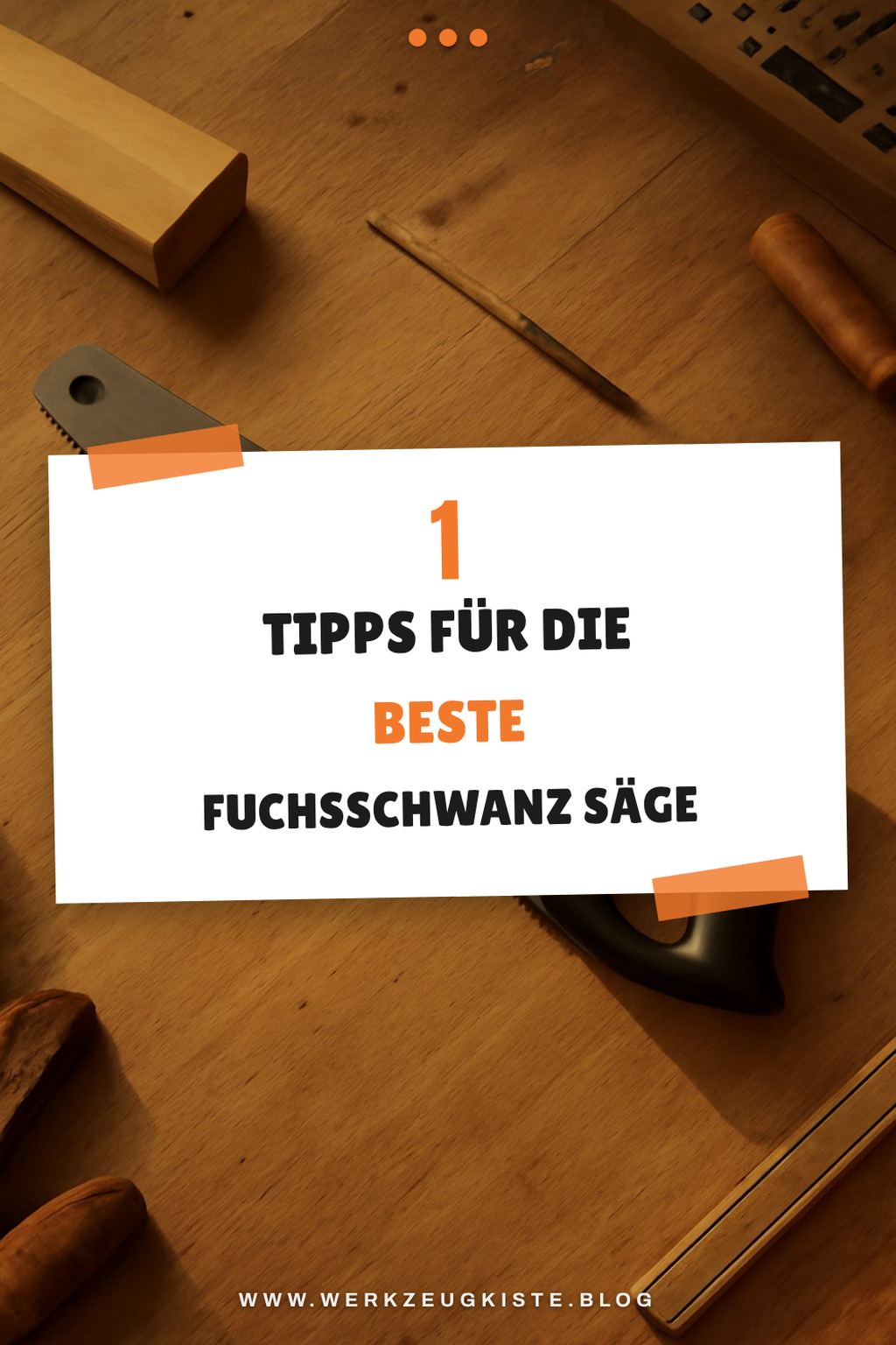 So findest du die perfekte Fuchsschwanz Säge für deine Projekte