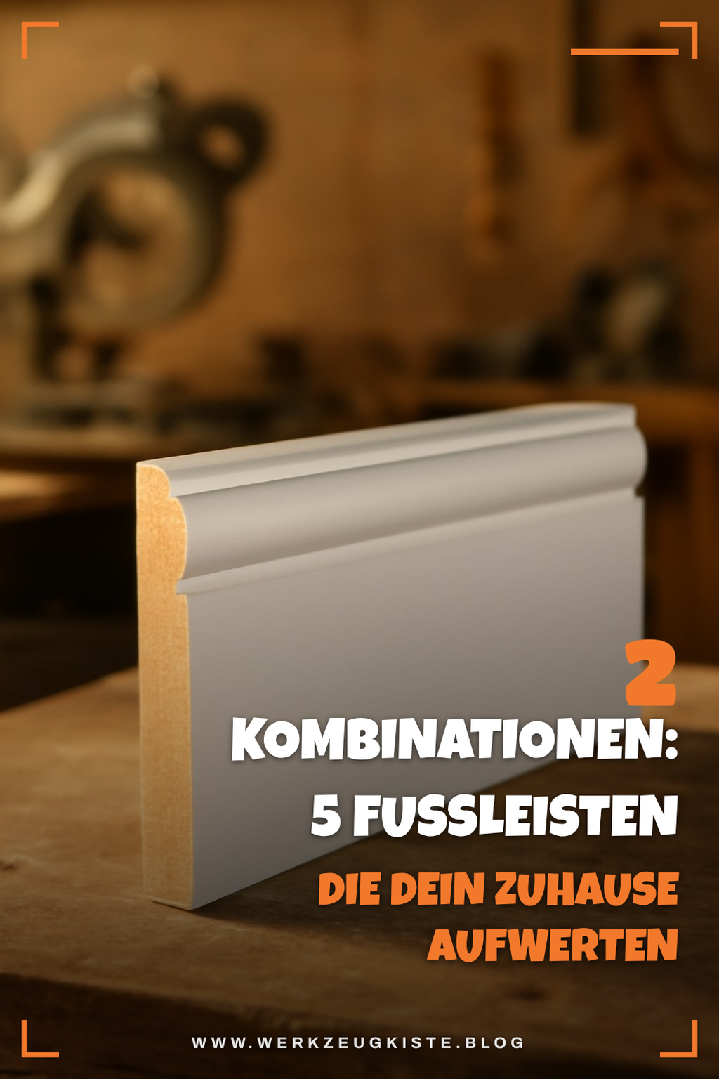 So kombinierst du Fußleisten mit anderen Wohnaccessoires