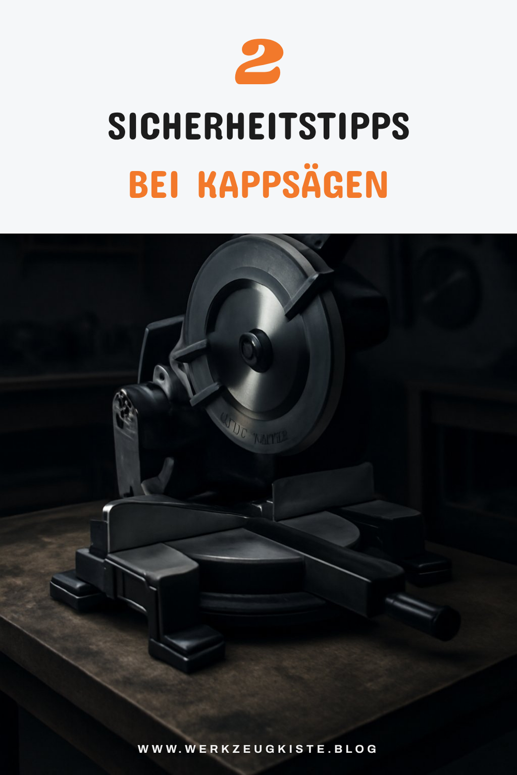 Sicherheit bei der Verwendung von Kappsägen