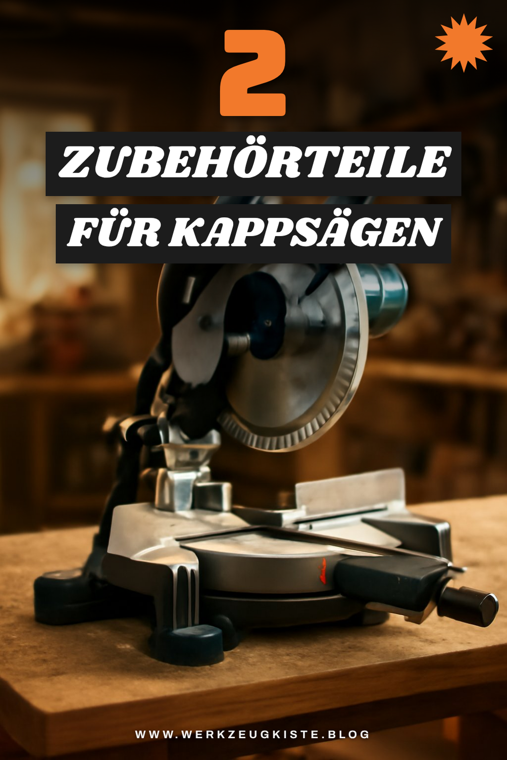 Die besten Kappsäge-Zubehörteile