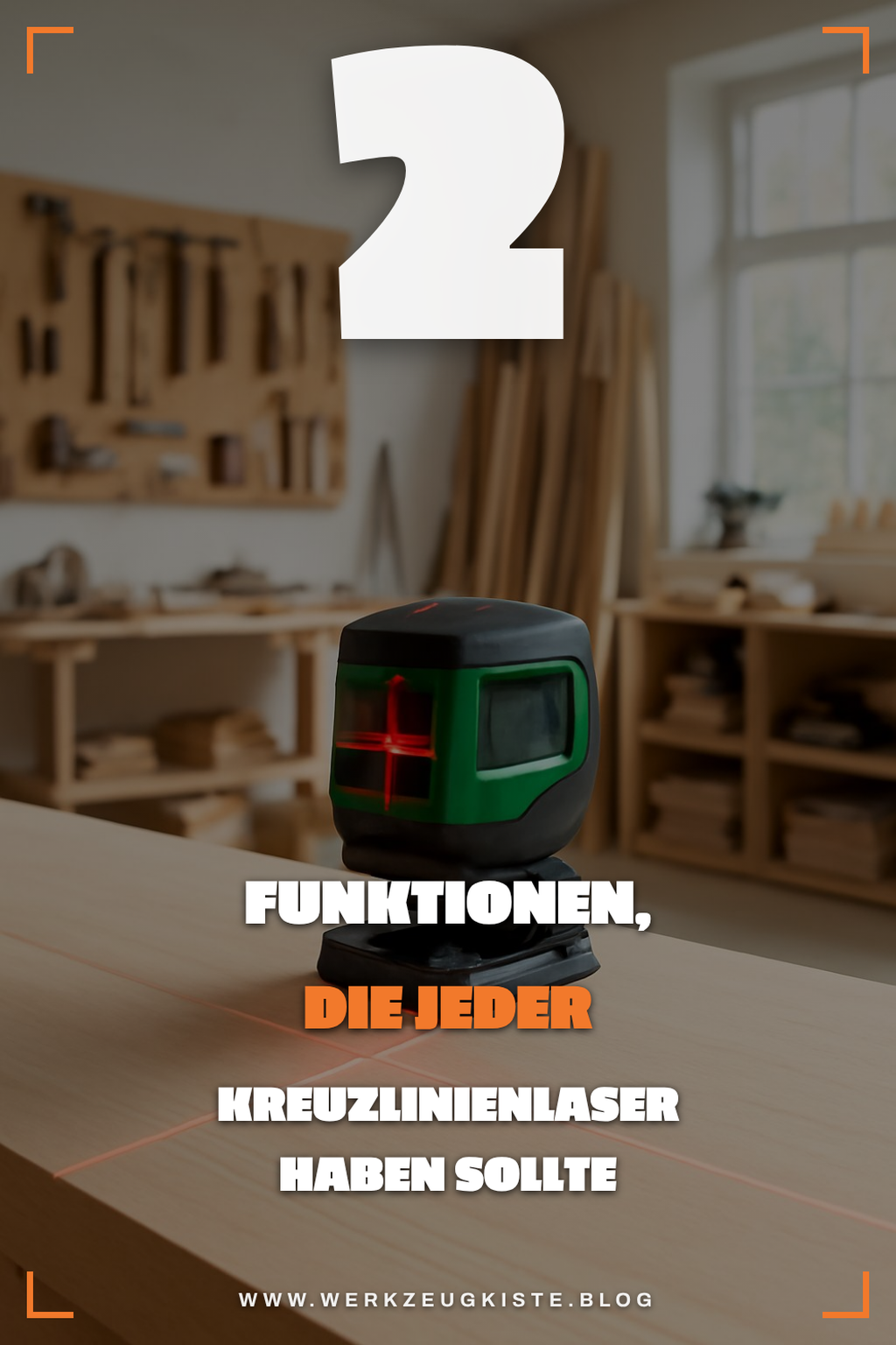 Wichtige Funktionen eines Kreuzlinienlasers