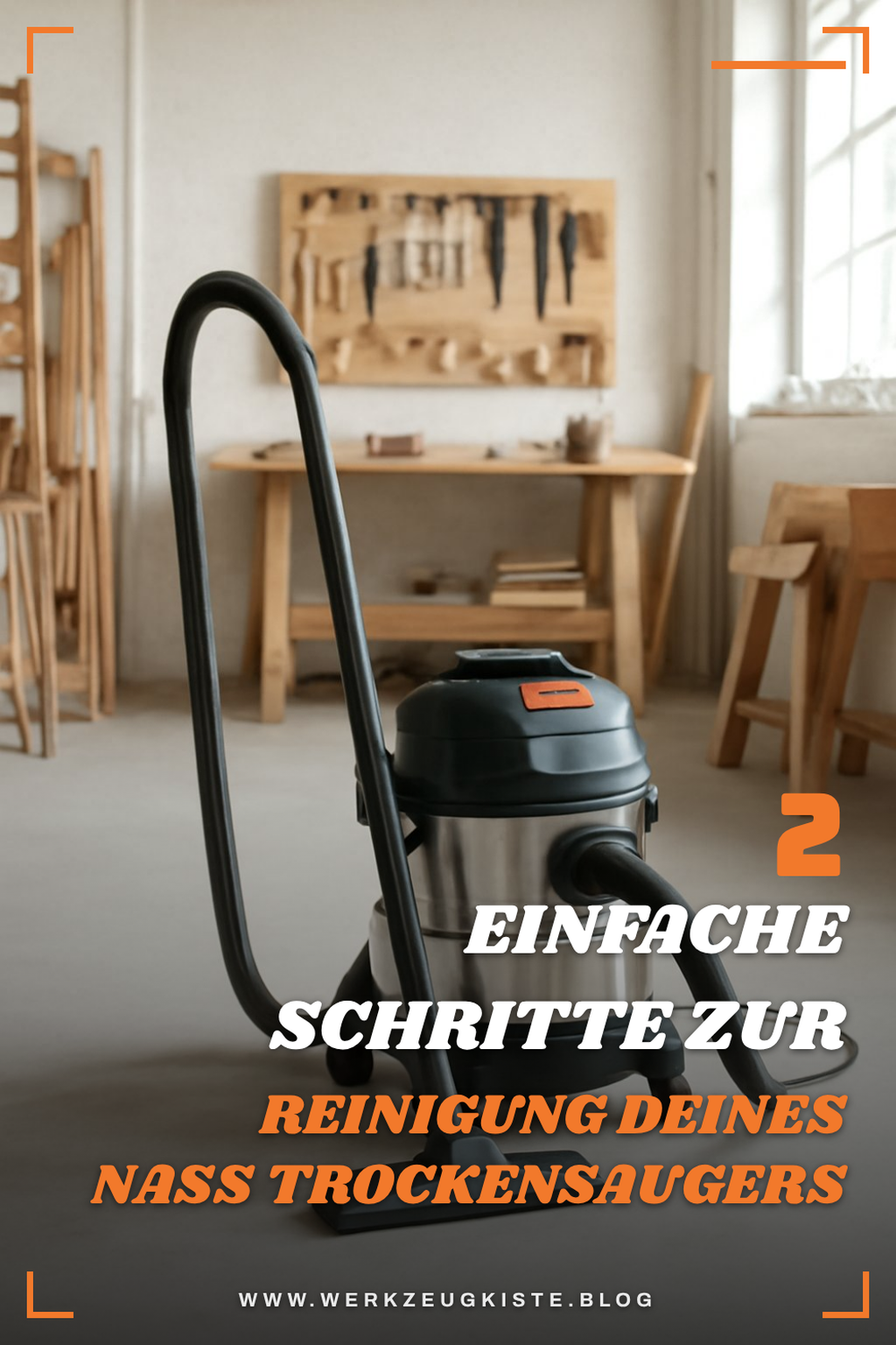 So reinigst du deinen Nass Trockensauger optimal
