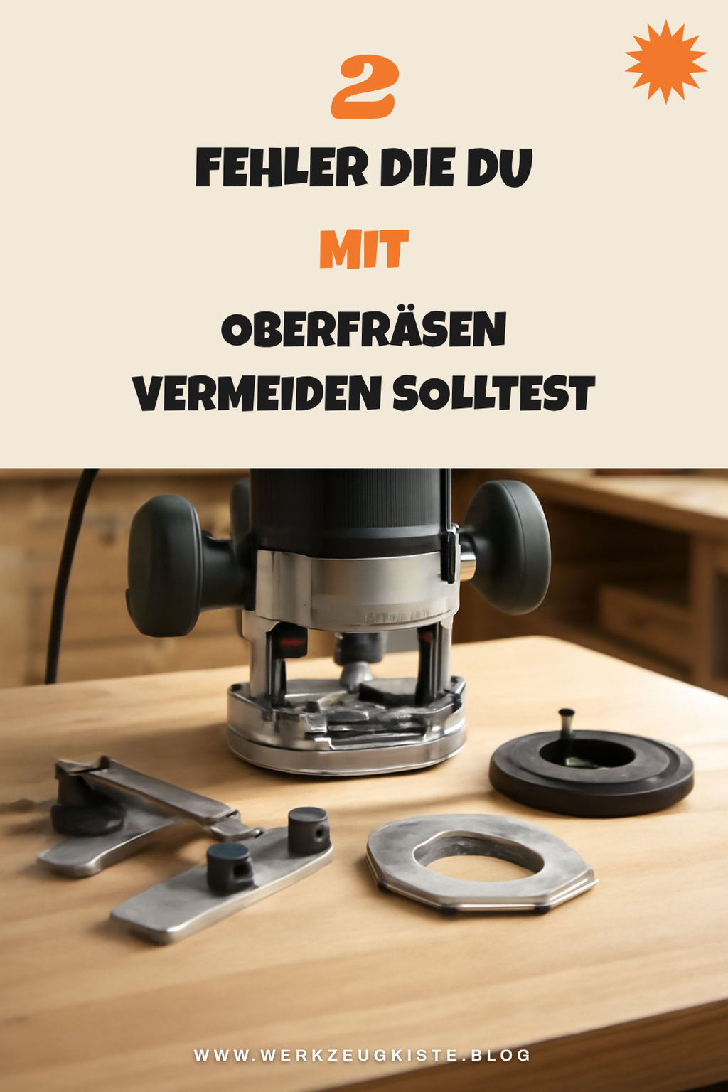 Häufige Fehler bei der Benutzung von Oberfräsen