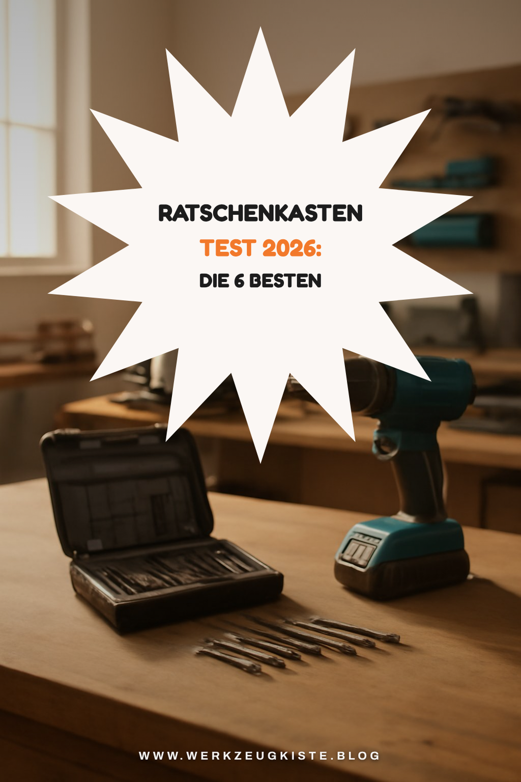 Ratschenkasten Test 2026: Die 6 besten Sets im Vergleich