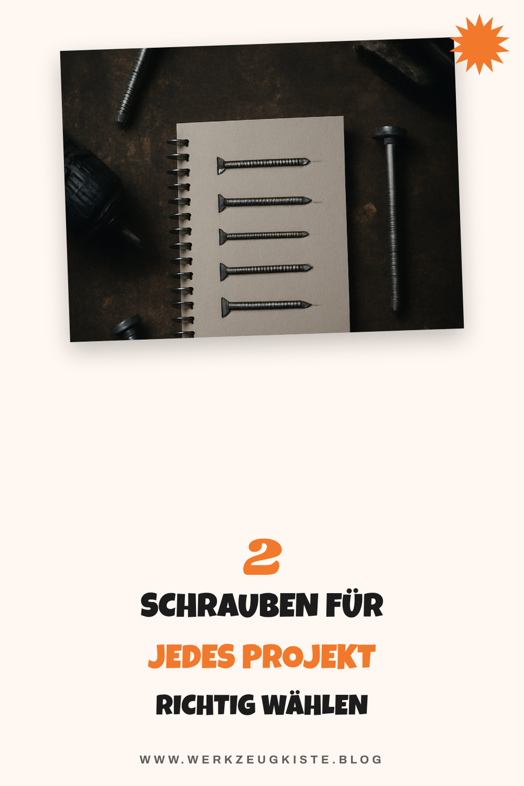 So wählst du die richtige Schraube für jedes Projekt
