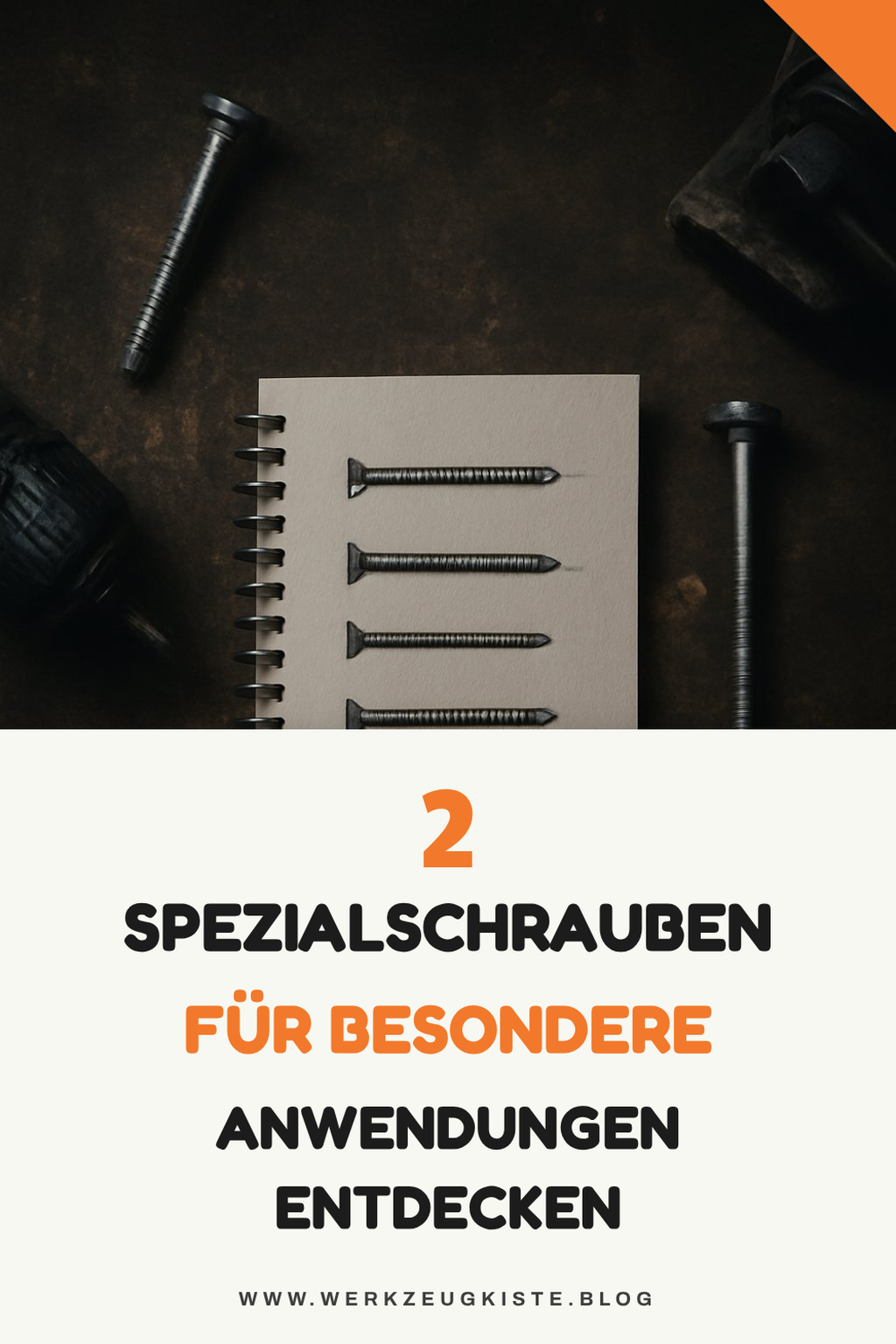 Spezialschrauben für besondere Anwendungen