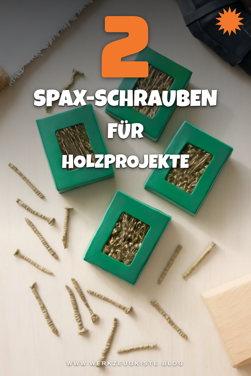 Die 5 besten Spax-Schrauben für Holzprojekte