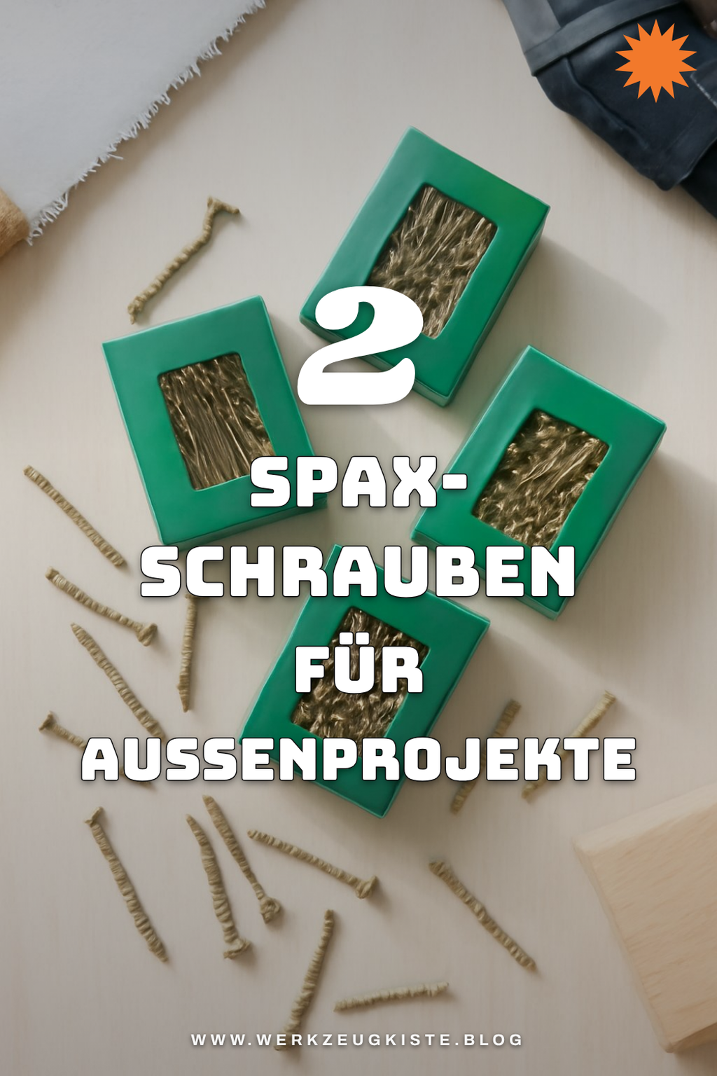 Die 4 besten Spax-Schrauben für Außenprojekte
