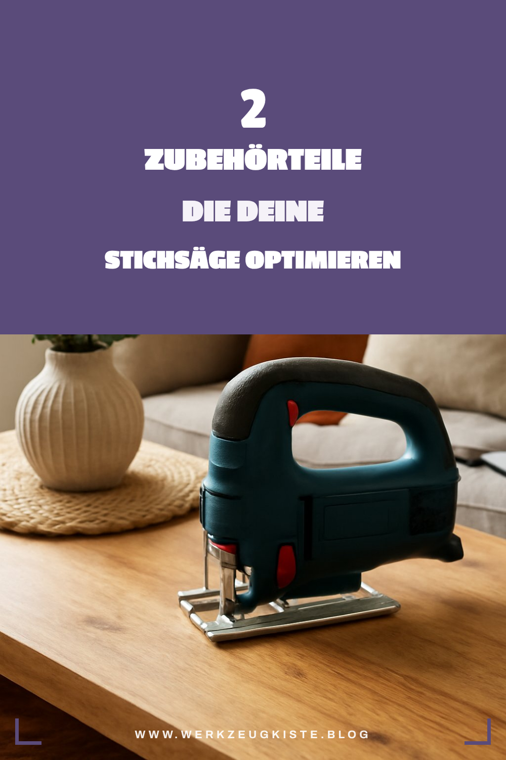 Diese Zubehörteile verbessern deine Schnittergebnisse