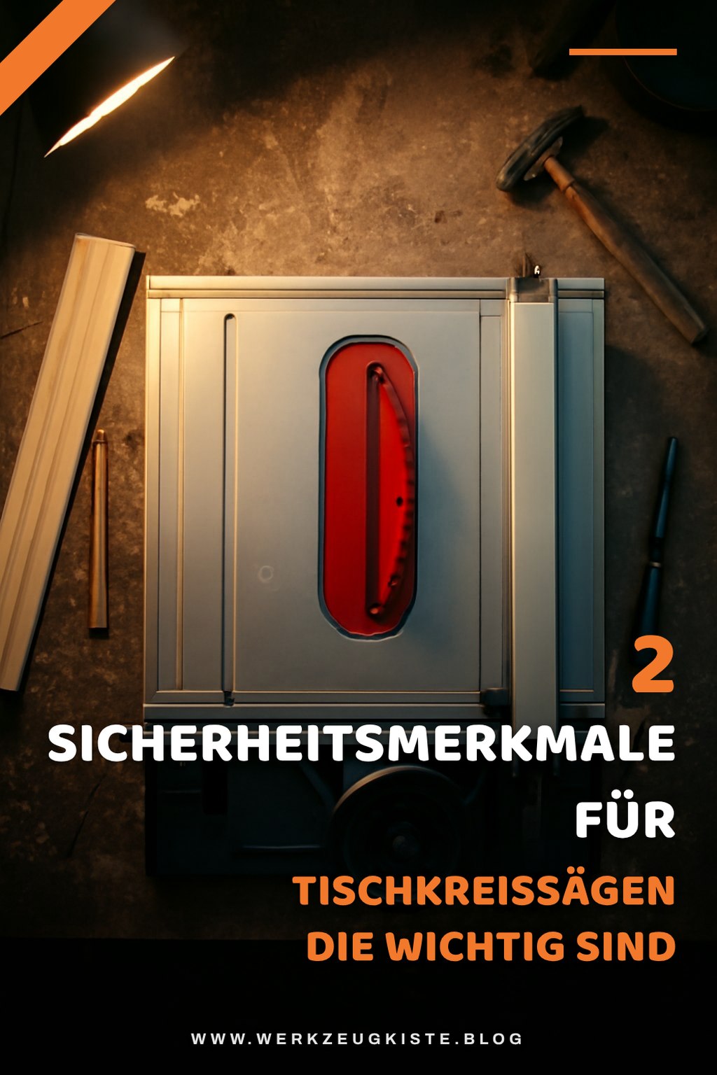 Sicherheitsmerkmale bei Tischkreissägen beachten