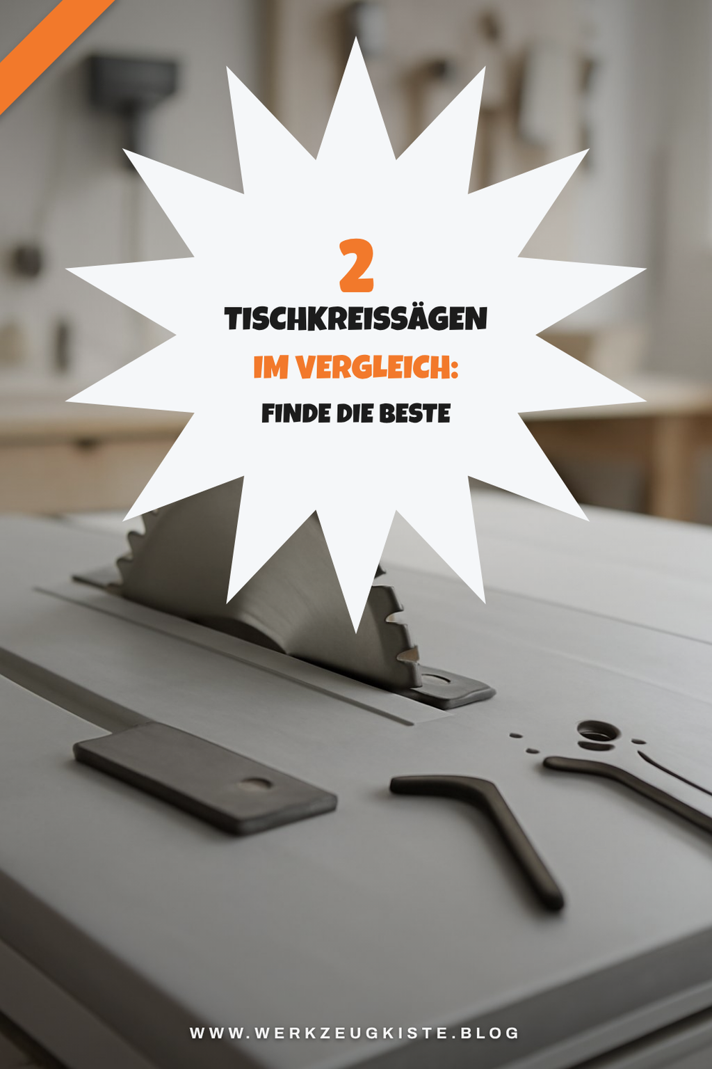 Vergleich von Tischkreissägen