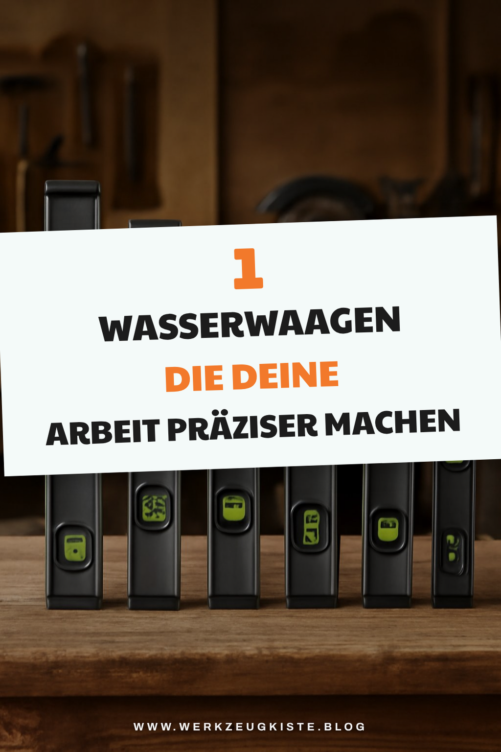Diese 6 Wasserwaagen garantieren höchste Präzision