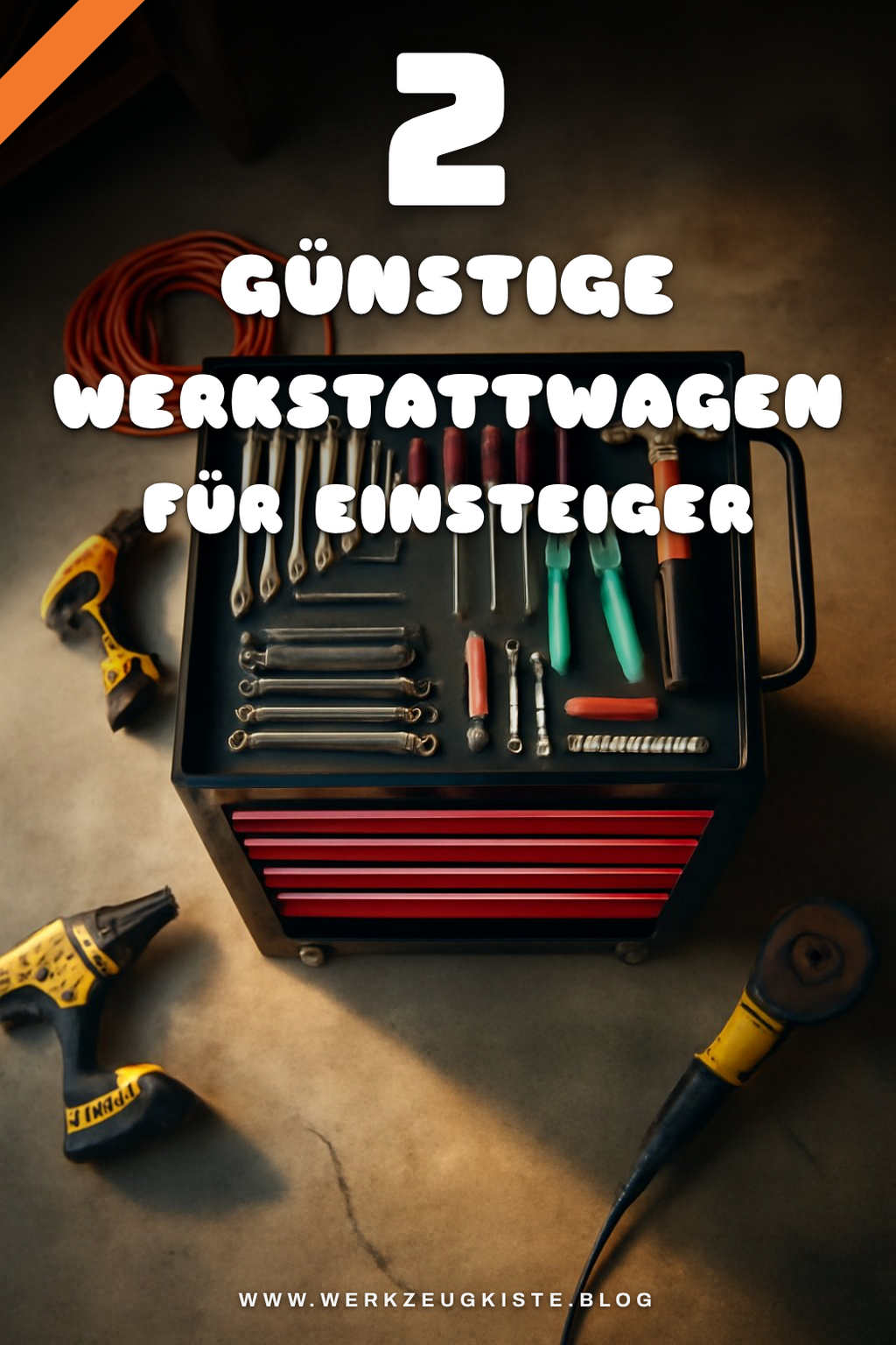 Budgetfreundliche Werkstattwagen für Einsteiger
