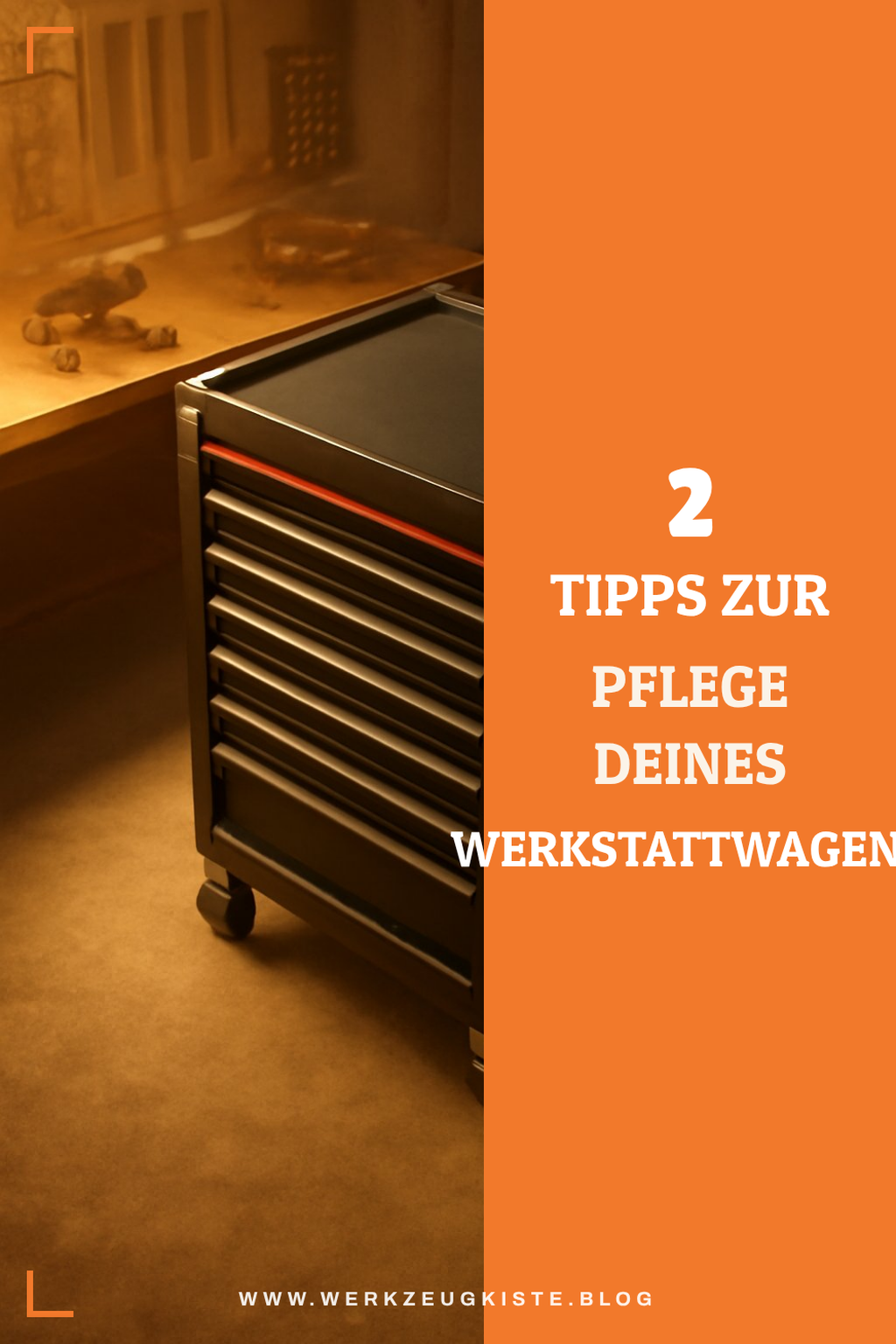 Tipps zur Pflege deines Werkstattwagens
