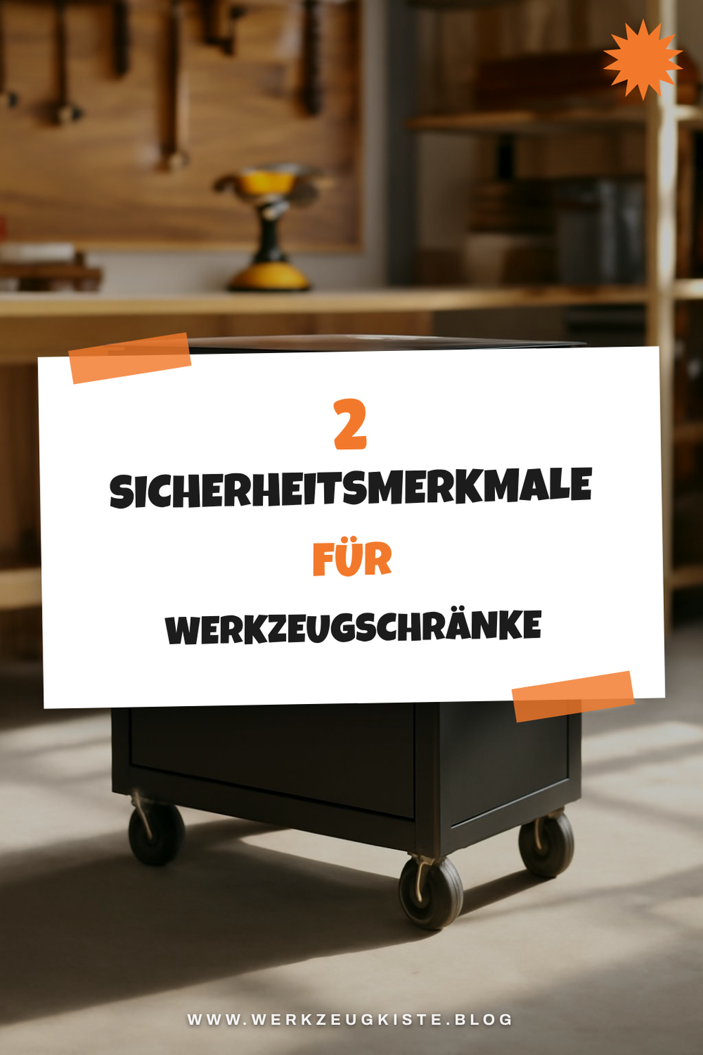 Sicherheit beim Werkzeugschrank Metall nicht vergessen