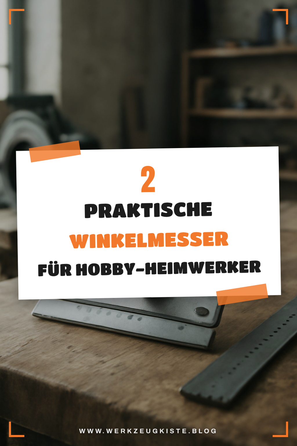 Praktische Winkelmesser für Hobby-Heimwerker