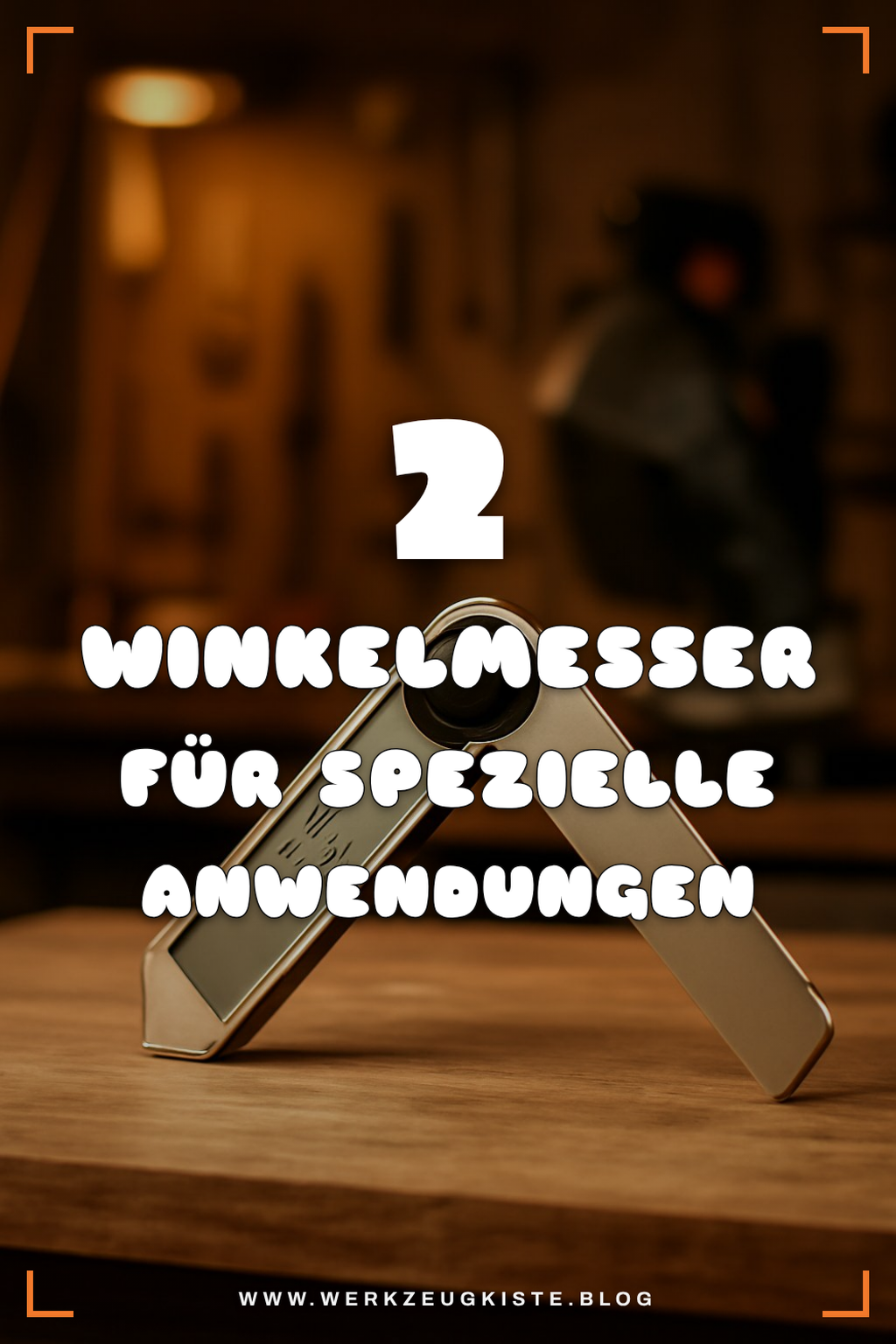 Winkelmesser für spezielle Anwendungen