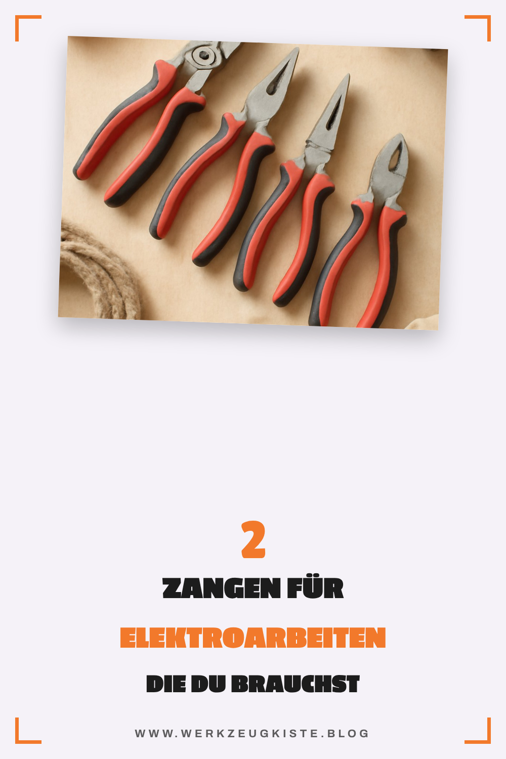 Diese 3 Zangen für Elektroarbeiten sind unverzichtbar